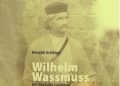 1. Hendrik Gröttrup: Wilhelm Wassmuss ….